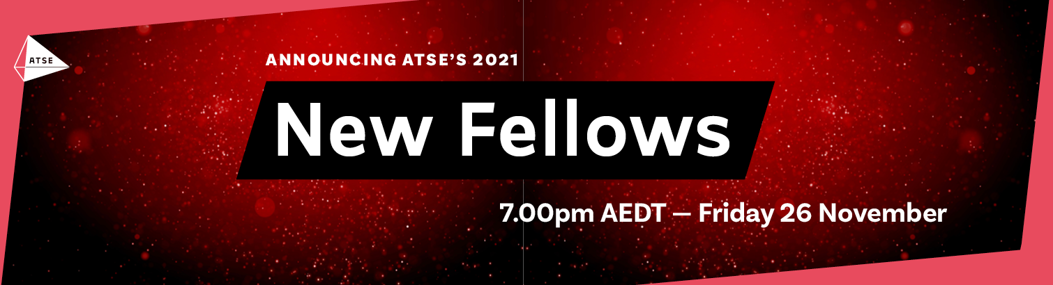 ATSE New Fellows 2021