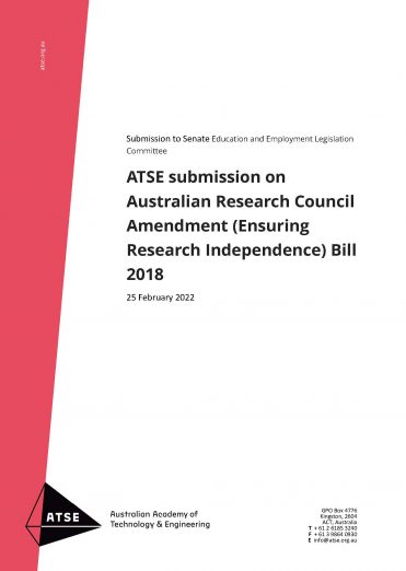 Cover of ATSE submission on Australian Research Council Amendment (Ensuring Research Independence) Bill 2018