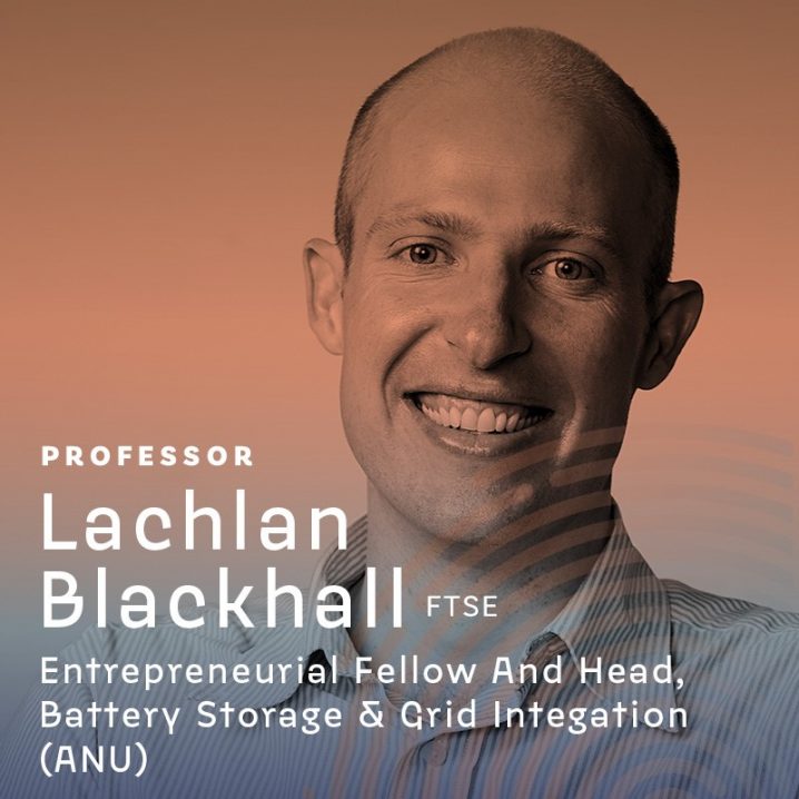 Photo of Lachlan Blackhall, Entrepreneurial Fellow & Head, Battery Storage & Grid Integration, ANU