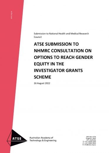 Cover page for ATSE Submission to NHMRC Consultation On Options To Reach Gender Equity In The Investigator Grants Scheme